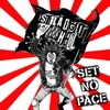 Set No Pace - EP