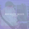 Brendon Moon (Live) [Live]