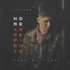 No Me Arrepiento - Single