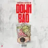 Down Bad (feat. Alley Gang Trap) - Single album lyrics, reviews, download