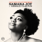 Samara Joy - Can't Get Out Of This Mood