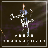 Arnab Chakraborty - Jaane Kyun - Single artwork
