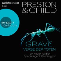 Douglas Preston & Lincoln Child - Grave - Verse der Toten, Band 18: Ein neuer Fall für Special Agent Pendergast (Gekürzte Lesung) artwork