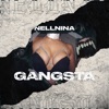 Gangsta by Nellnina iTunes Track 1