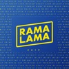 Rama Lama Records 2019