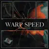 Warp Speed - Single album lyrics, reviews, download