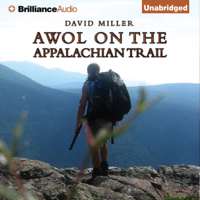 David Miller - AWOL on the Appalachian Trail (Unabridged) artwork