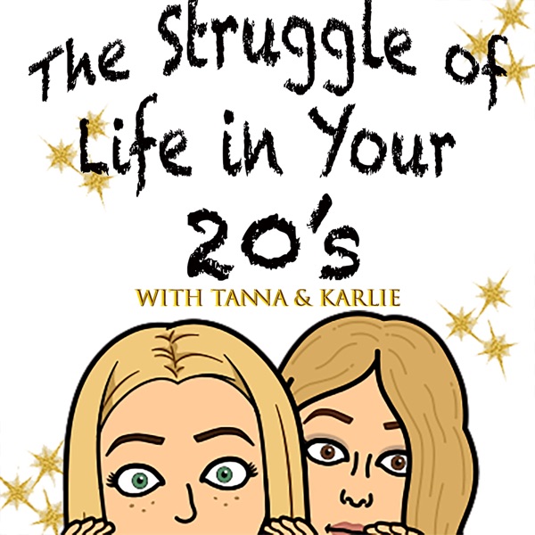 The Struggle of Life In Your 20's