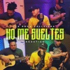 No Me Sueltes (Acústico) - Single