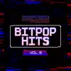Bitpop Hits, Vol. 8 album lyrics, reviews, download