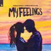 Stream & download My Feelings - Single