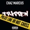 Trippen - Chaz Marcus lyrics