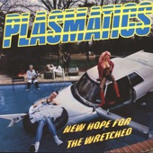 Plasmatics - Won't You