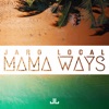 Mama Ways - Single