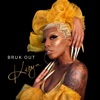 Bruk Out - Single