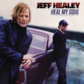 Jeff Healey - It's The Last Time