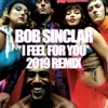 Bob Sinclar - I Feel for You (Radio Edit - Remix 2019)