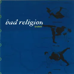 Broken - Single - Bad Religion