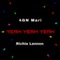 Yeah Yeah Yeah (feat. Richie Lennon) - 4GN Mari lyrics