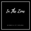 In the Zone (feat. Poplord) - Single album lyrics, reviews, download