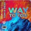 Way To You - Single