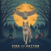Pike and Sutton - Never Enough For The Man