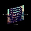 Never Let It Go - Single