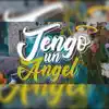 Stream & download Tengo un Ángel