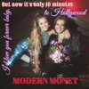 I’d Love You Forever Baby, but Now It’s Only 10 Minutes to Hollywood - EP