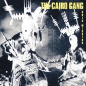 The Cairo Gang - Be What You Are