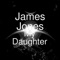 My Daughter - James Jones lyrics