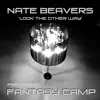 Look the Other Way (feat. Fantasy Camp) - Single album lyrics, reviews, download