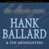 Hank Ballard & The Midnighters - Work With Me Annie