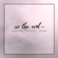 In the End - Single - Gabe Bondoc In the End - Single - Gabe Bondoc