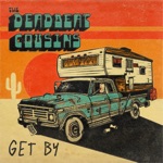 The Deadbeat Cousins - Slow Down