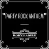 Party Rock Anthem - Single album lyrics, reviews, download