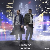 J:Kenzo - Like A Hawk (Radio Edit)