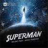 Superman (feat. David Trindade) [Extended Mix] - Single