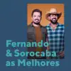 Fernando & Sorocaba As Melhores album lyrics, reviews, download
