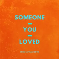 Someone You Loved - Single - Conor Maynard Someone You Loved - Single - Conor Maynard