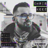 ChRIS KEEZ - Real Talk Matters