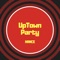 Uptown Party artwork