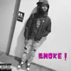 Smoke ! - Single album lyrics, reviews, download