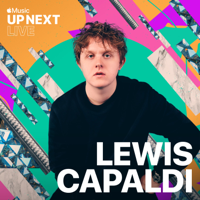 Lewis Capaldi - Up Next Live: Apple Champs-Élysées - EP artwork
