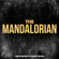 The Mandalorian (Theme from "Star Wars: The Mandalorian") - James Marleigh