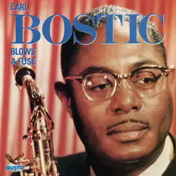 Blows a Fuse - Earl Bostic Blows a Fuse - Earl Bostic
