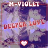 Deeper Love - EP