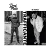 Stream & download Trafficante - Single