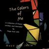 The Colors of Me (Unabridged) - Maya & Jello