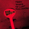 Fiery Whips of Lust and Doom - Single